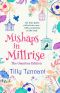 [Mishaps in Millrise 01] • Mishaps in Millrise · Parts 1-4 in one book – plus a little extra…